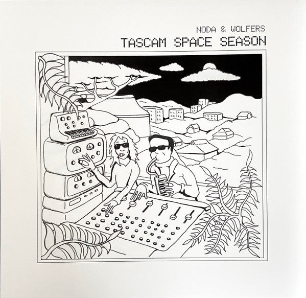 Noda & Wolfers – Tascam Space Season LP