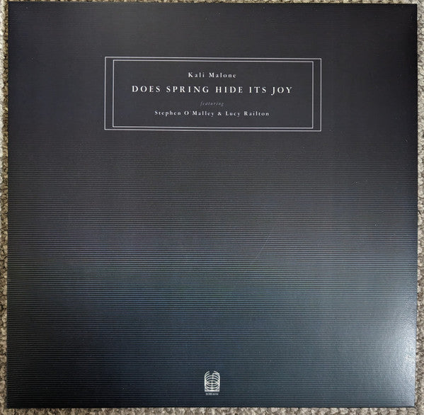 Kali Malone featuring Stephen O'Malley & Lucy Railton – Does Spring Hide Its Joy 3LP