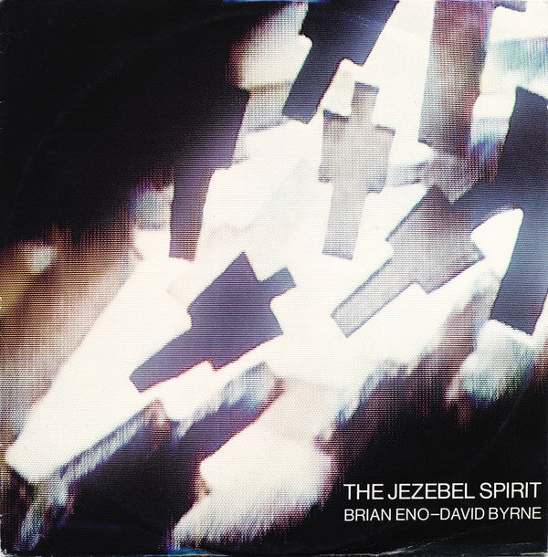 Brian Eno - David Byrne – The Jezebel Spirit 12"