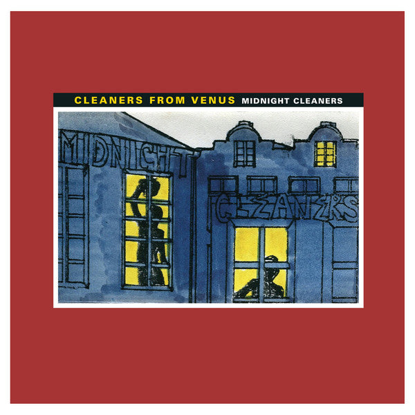 Cleaners From Venus ‎- Midnight Cleaners LP