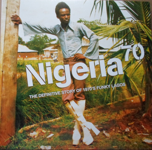 Various ‎– Nigeria 70 (The Definitive Story of 1970's Funky Lagos) 3LP