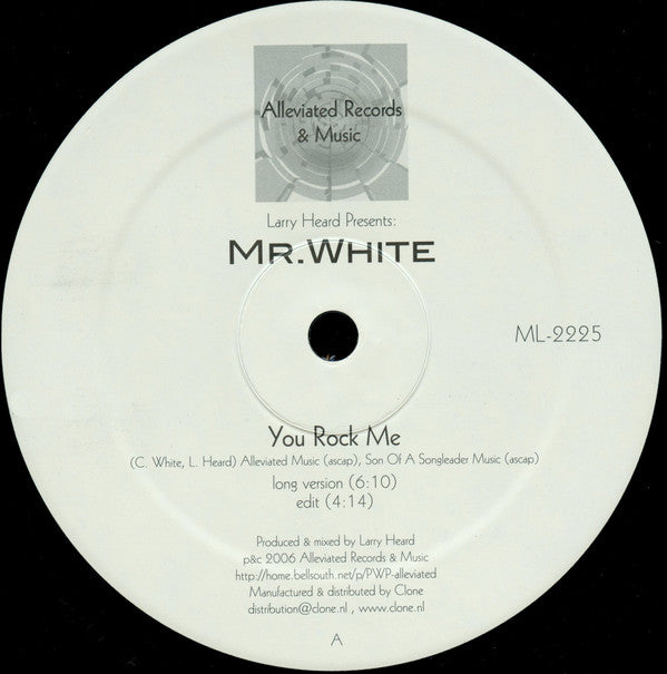 Larry Heard Presents: Mr. White – You Rock Me / The Sun Can't Compare 12"