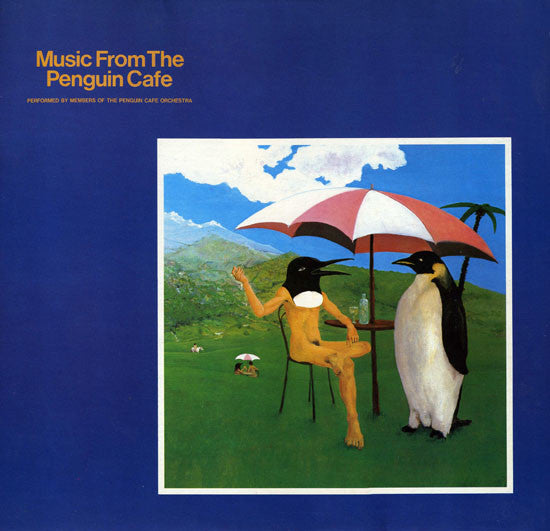 Penguin Cafe Orchestra – Music From The Penguin Cafe LP