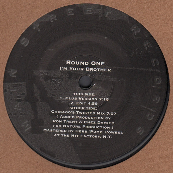 Round One – I'm Your Brother 12"