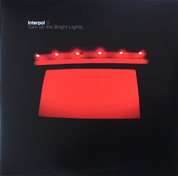 Interpol ‎– Turn On The Bright Lights LP