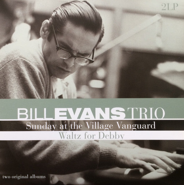 Bill Evans Trio – Sunday At The Village Vanguard / Waltz For Debby 2LP