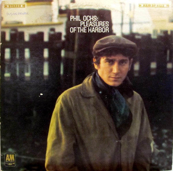 Phil Ochs ‎– Pleasures Of The Harbor LP