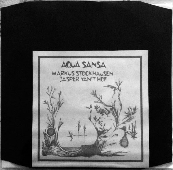 Markus Stockhausen, Jasper Van't Hof – Aqua Sansa LP