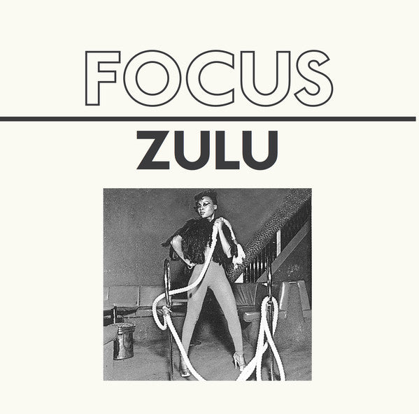 Focus - Zulu EP 12"