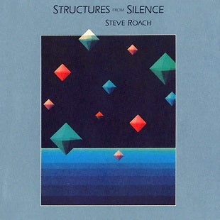 Steve Roach – Structures From Silence LP