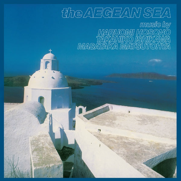 Haruomi Hosono, Takahiko Ishikawa, Masataka Matsutoya - The Aegean Sea LP