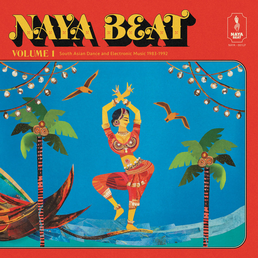 Various - Naya Beat Volume 1: South Asian Dance And Electronic Music 1983 - 1992 2LP