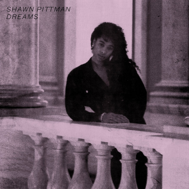 Shawn Pittman – Dreams 12"