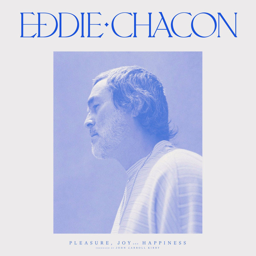 Eddie Chacon ‎- Pleasure, Joy And Happiness LP