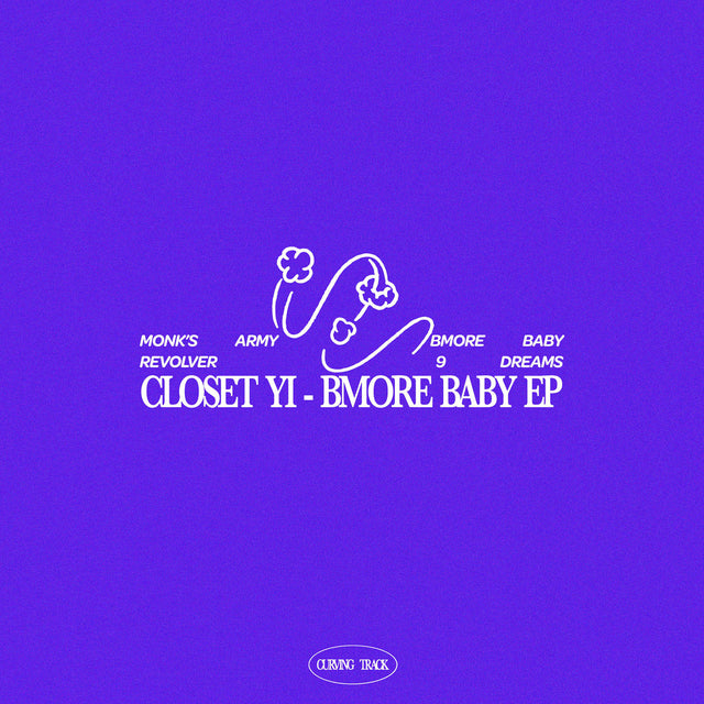 Closet Yi – Bmore Baby EP 12"