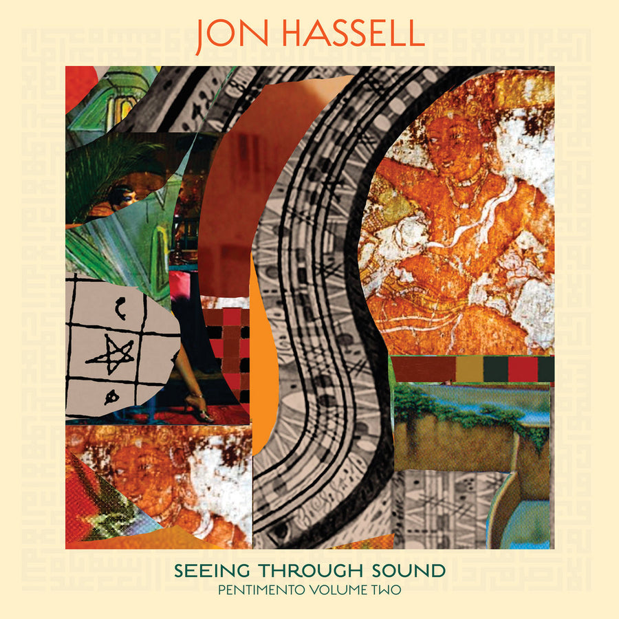 Jon Hassell ‎- Seeing Through Sound (Pentimento Volume Two) LP