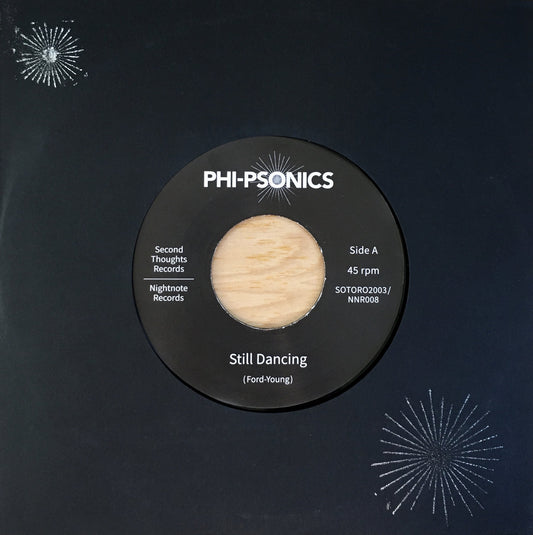Phi-Psonics - Still Dancing/The Searcher 7"