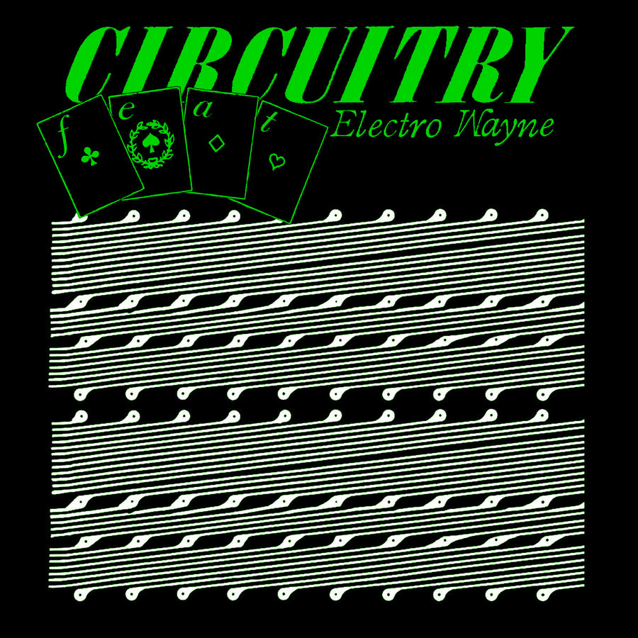 Circuitry feat Electro Wayne - Volume III LP