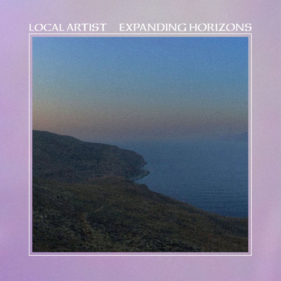Local Artist – Expanding Horizons LP