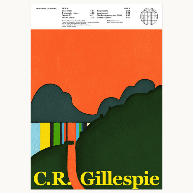 C.R. Gillespie - Tracings In Honey LP