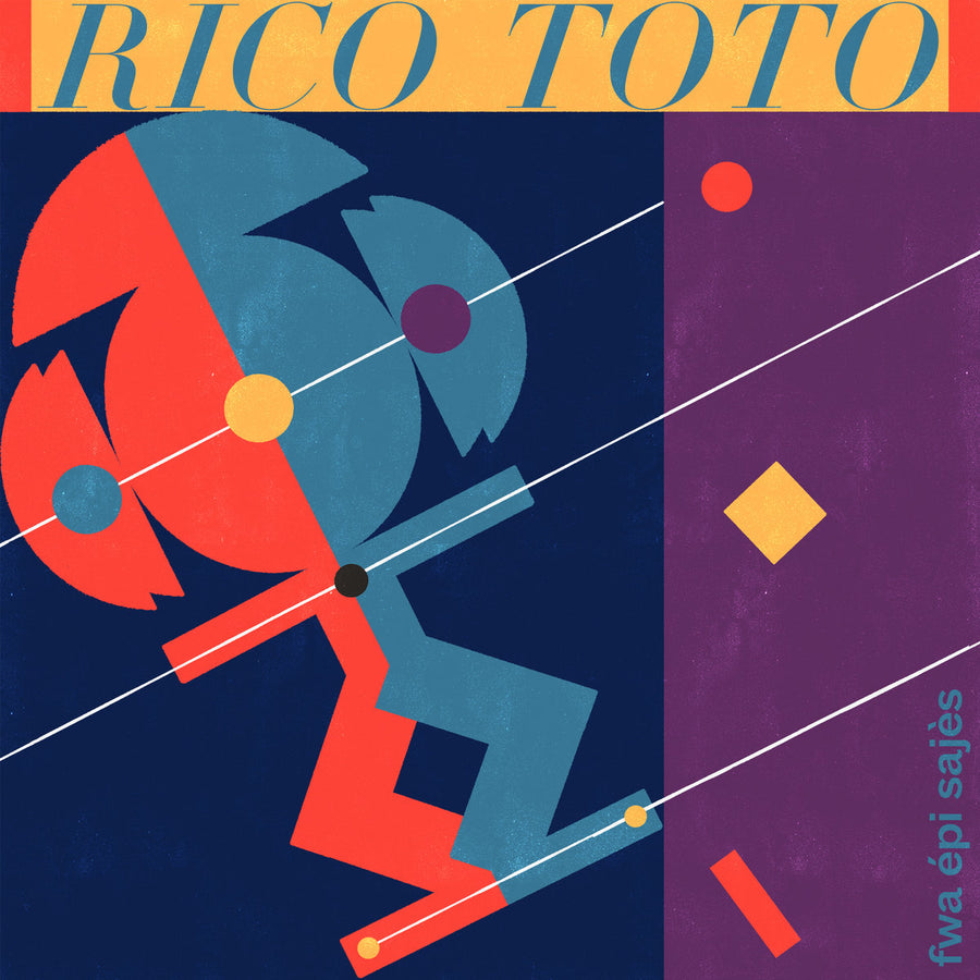 Rico Toto – Fwa Épi Sajès LP