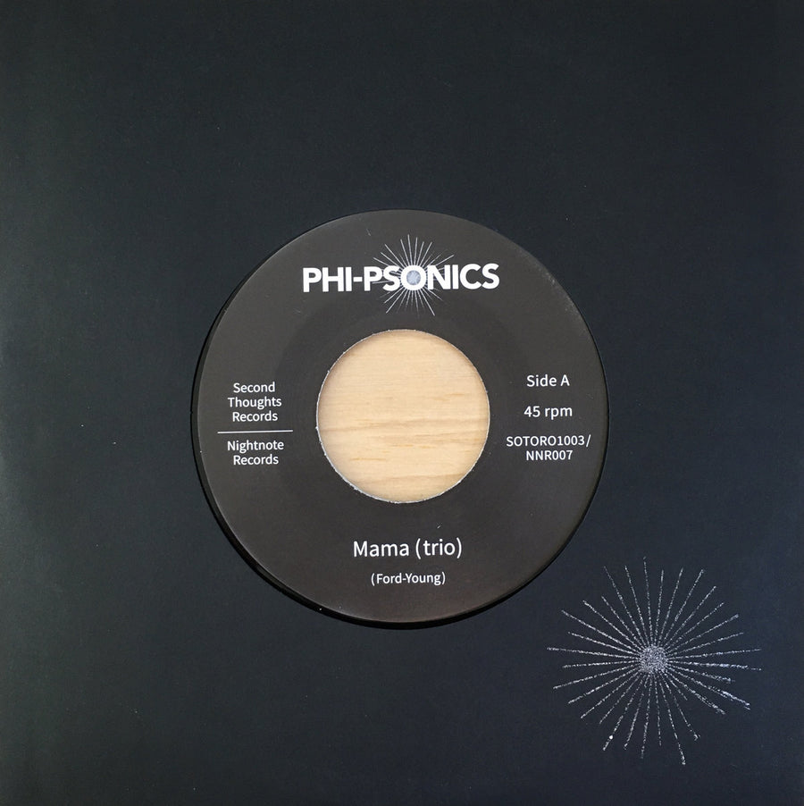 Phi-Psonics - Mama (Trio)/Drum Talk 7"