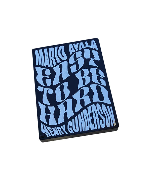 Easy to be Hard (2nd ed) - Mario Ayala & Henry Gunderson BOOK