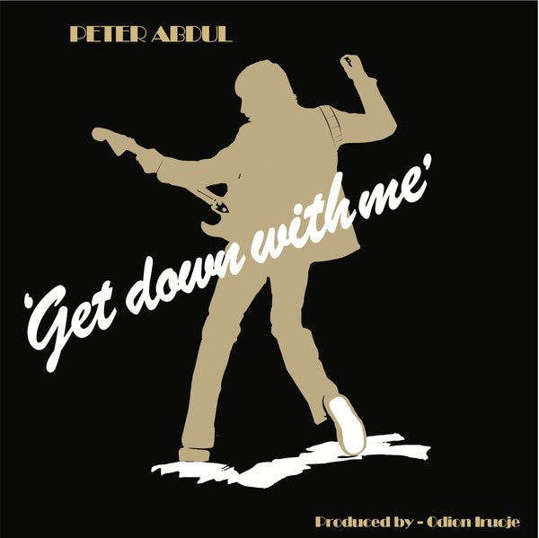 Peter Abdul – Get Down With Me LP