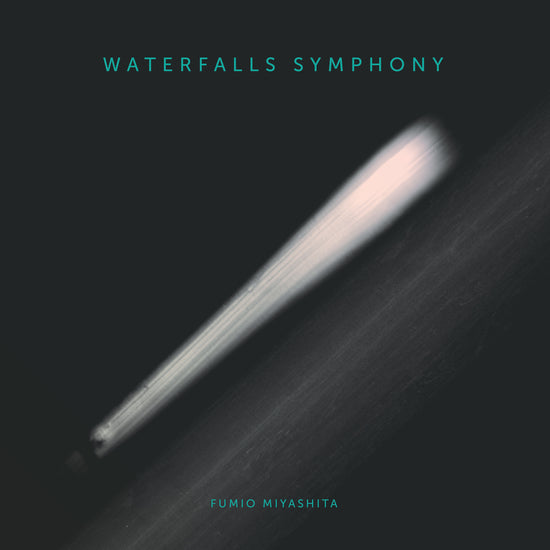 Fumio Miyashita - Waterfall Symphony (Unreleased Album) LP