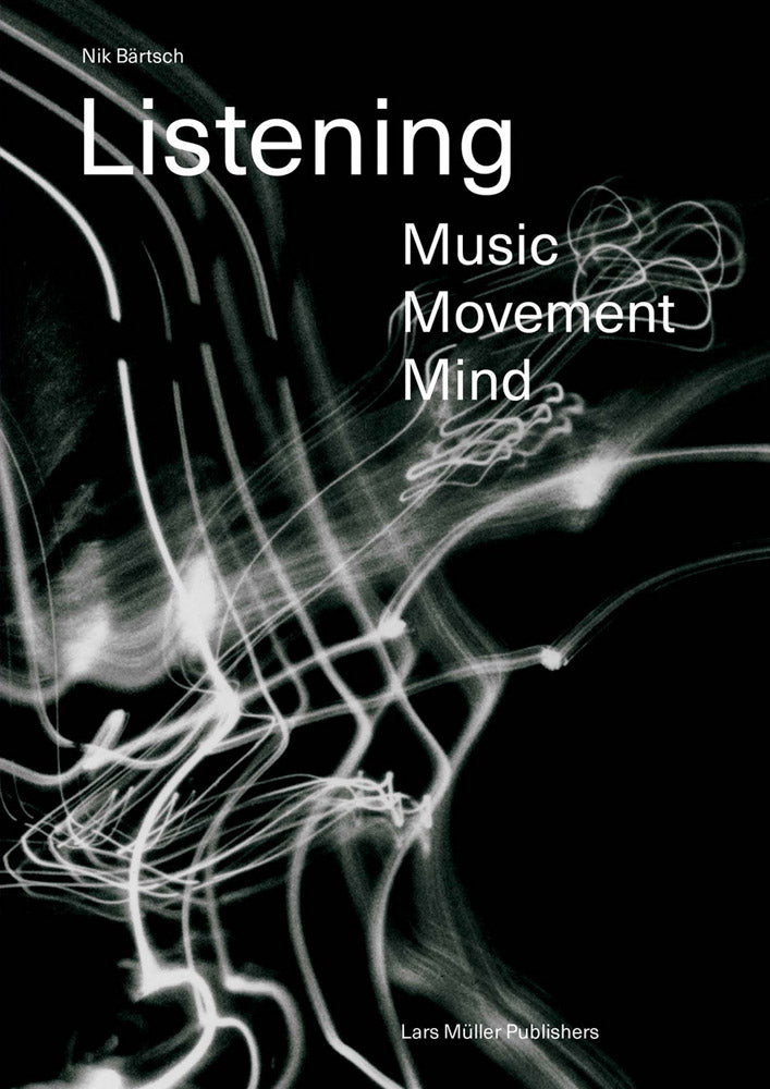 Nik Bärtsch - Listening: Music – Movement – Mind BOOK