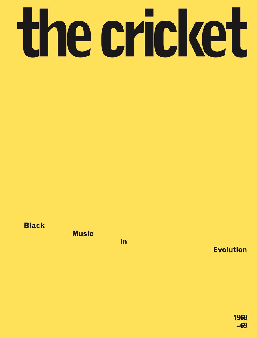 THE CRICKET: BLACK MUSIC IN EVOLUTION, 1968–69 BOOK