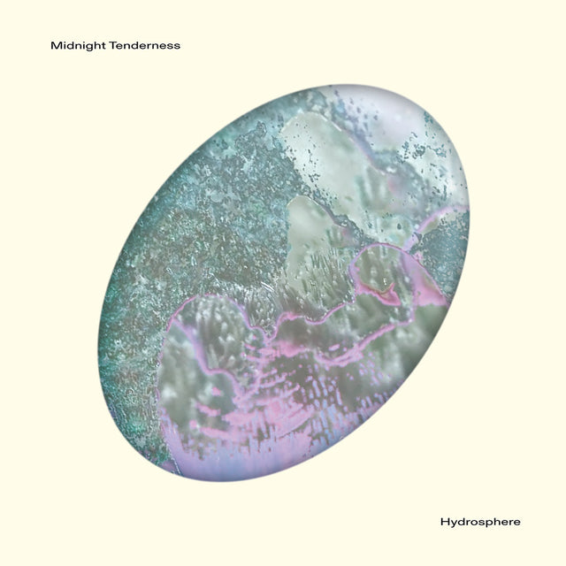 Midnight Tenderness – Hydrosphere EP 12"
